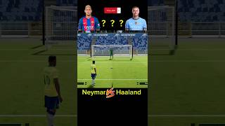 Neymar vs Haaland [upl. by Harned4]