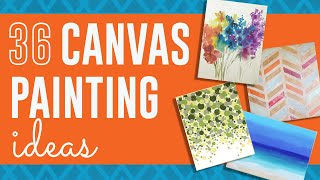 36 Canvas Painting Ideas  DIY Art to Paint on A Canvas [upl. by Stilwell]