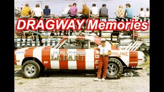 DRAGWAY Memories Series [upl. by Yelsnya664]