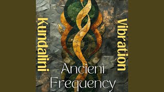 Kundalini Awakening Frequencies [upl. by Berghoff]