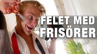 Felet med FRISÖRER [upl. by Kosey226]