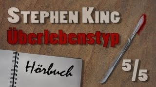 Stephen King  Überlebenstyp Hörbuch 55 [upl. by Fidelio561]