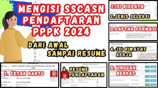 MENGISI SSCASN PENDAFTARAN PPPK 2024 SAMPAI SELESAI RESUME Full Tutorial [upl. by Lilla]