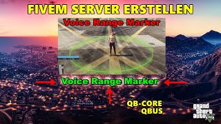 FiveM Server erstellen QbCore  Voice Range Marker  107 [upl. by Dolorita]