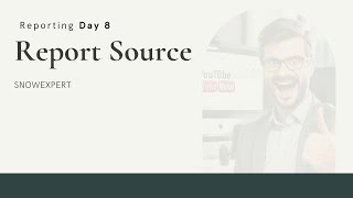 D8  Report Source in ServiceNow [upl. by Nodnab]