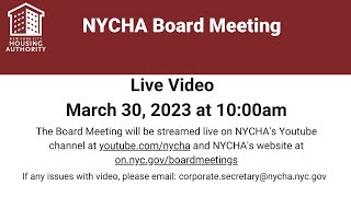 NYCHA Board Meeting  March 30 2023 at 1000am [upl. by Delisle887]