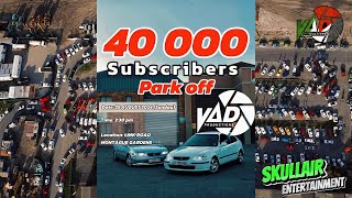 vad productions 40000 subscriber parkoff  VAD Productions 40k car meet cape town skullair entertain [upl. by Ebocaj]