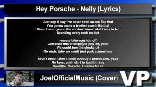 NELLY HEY PORSCHE LYRICS [upl. by Arzed]