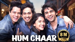 Hum Chaar 2019  Superhit Hindi Movie  Prit Kamani Simran Sharma Anshuman Malhotra [upl. by Thornburg]