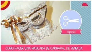 Manualidad como hacer un ANTIFAZ MASCARAVeneciana DIY  Hazlo Tu Mismo [upl. by Akiemehs]