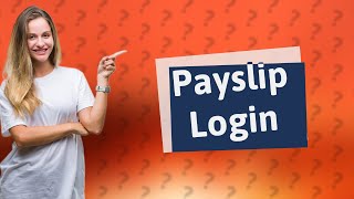 How can I see my payslip Log in [upl. by Hoeg]