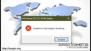 Como solucionar error de SAS PLANET Error unable to load maps aborting [upl. by Parthenia565]