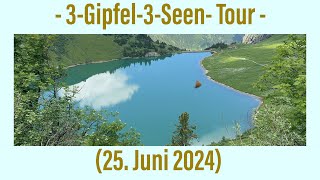 Tannheimer Tal  3SeenTour amp 3GipfelTour 25 Juni 2024 [upl. by Leirad]