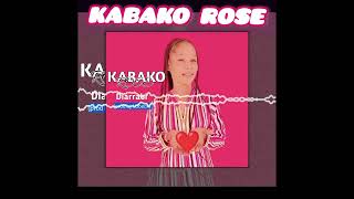 kabako Rose Diarabi Prod By Kobeck Musique [upl. by Maxie]