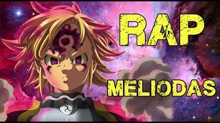 RAP DE MELIODAS 2018  NANATSU NO TAIZAI  Doblecero [upl. by Dalli]