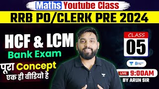 RRB POClerk 2024  HCF and LCM  Quant for RRB POClerk 2024  Arun Sir [upl. by Leona]