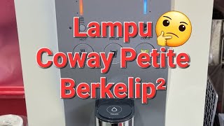 Penapis Air Coway Petite Berkelip² 😅 [upl. by Star]