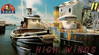 TUGS S1 E11  High Winds HD Widescreen [upl. by Rowland]