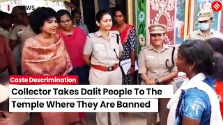 Collector Takes Dalit People To The Temple Where They Are Banned  Caste Discrimination Tamil Nadu [upl. by Fabiano]