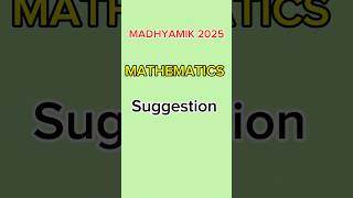 Madhyamik 2025 Math Suggetion 😲😲 shorts madhyamiksuggestion2025 [upl. by Ahsinod175]