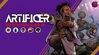 ARTIFICER Role Playing Guide  Color Pie System [upl. by Arodaeht]