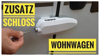 Sicherheit im Wohnwagen Caravan mit zusätzlichem Schloss Thule Universal Lock in 4K [upl. by Katina]