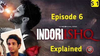 Indori Ishq  Season 1  Episode 6  Brahmastra  Explained in Hindi  Lucky The Explainer [upl. by Ahsak]