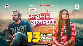 Devdas Juliet  দেবদাস জুলিয়েট  Eid Natok 2020  Afran Nisho  Tasnia Farin  Bangla New Natok [upl. by Lay]