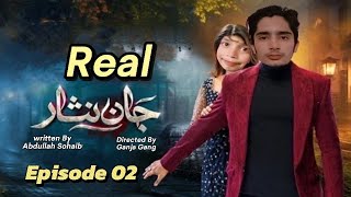 Real Jaan Nisar  Episode 02   Funny Video  Jaan Nisar Ost  Comedy  Jaan Nisar Episode 02 [upl. by Winnie]