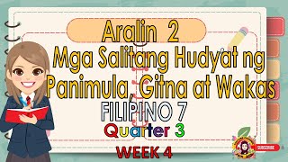 FILIPINO 7 Quarter 3 Week 4 Mga Salitang Hudyat ng Panimula Gitna at Wakas [upl. by Retsam775]