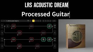 LRS Acoustic Dream For the Neural DSP Quad Cortex [upl. by Lemrac154]