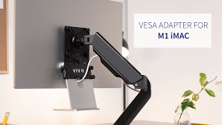 MOUNTMACM1 VESA Adapter for M1 and M3 iMac by VIVO [upl. by Hairacaz]