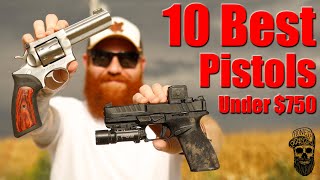 Top 10 Pistols Under 750 [upl. by Akirrehs]