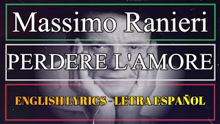 PERDERE LAMORE  Massimo Ranieri Winner Sanremo 1988 Letra español English Lyrics Italiano [upl. by Ebarta]