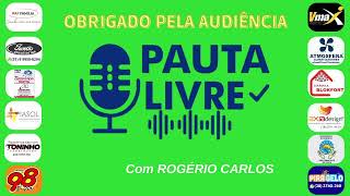 Transmissão ao vivo de Programa Pauta Livre [upl. by Nylesoy]