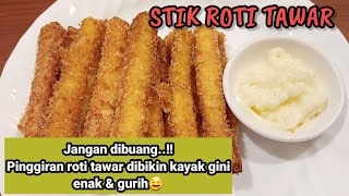 MULAI SEKARANG PINGGIRAN ROTI TAWAR JANGAN DIBUANG DIOLAH STIK BEGINI JADI CEMILAN ENAK [upl. by Dikmen]