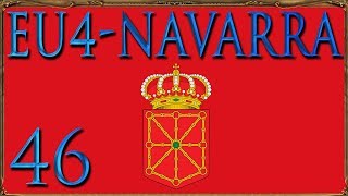 Europa Universalis 4 Navarra 46 Aufräumarbeiten Lets Play Golden Century  Deutsch [upl. by Damiano]