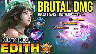 EDITH BEST BUILD 2024  BUILD TOP 1 GLOBAL EDITH GAMEPLAY  MOBILE LEGENDS✓ [upl. by Ysteb887]