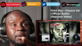 Rokit Bay  Hooson Zai Official Audio  REACTION [upl. by Melly71]