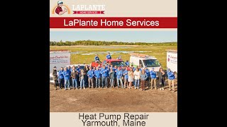 Heat Pump Repair Yarmouth Maine  LaPlante HVAC amp Generators [upl. by Cappella]