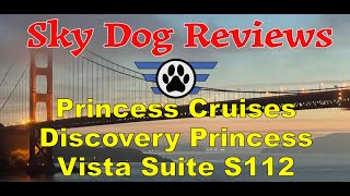 Discovery Princess Vista Suite S112 Review [upl. by Salomie]