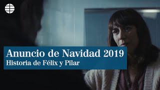 Anuncio de Lotería Navidad 2019 Pilar y Félix [upl. by Behre]