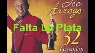 Joe Arroyo  Falta La Plata [upl. by Eilyac390]