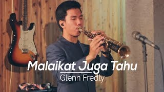 Malaikat Juga Tahu  Glenn Fredly Saxophone Cover by Desmond Amos [upl. by Archangel973]