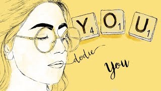 You  dodie Lyrics quotYOUquot EP Official Audio [upl. by Bridge877]