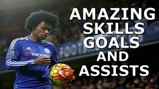 WILLIAN 20162017  BEST GOALS amp SKILLS  CHELSEAFC [upl. by Placidia]