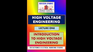 Introduction to High Voltage Engineering [upl. by Layney]