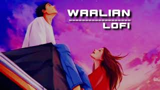 Waalian song 💗  By harnoor  lofi song 🎵  love lofi [upl. by Drais]