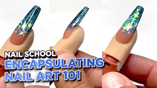 YN NAIL SCHOOL  Encapsulating Nail Art 101 [upl. by Blas16]