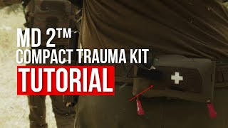 MD2™ Compact Trauma Kit Tutorial [upl. by Rocher]